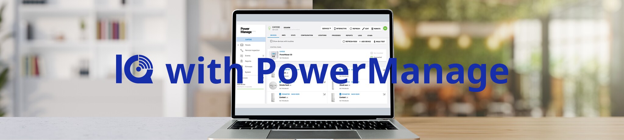 IQ Panel with PowerManage